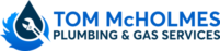 Tom McHolmes Plumbing & Gas Services